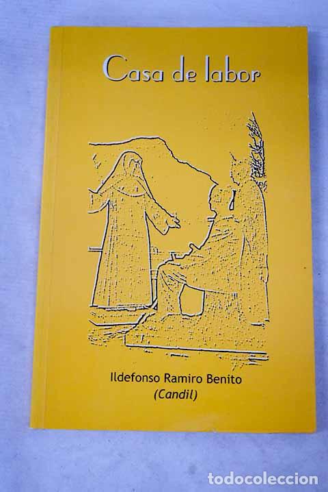 Libros: Casa de labor.- Ramiro Benito, Ildefonso - Foto 1