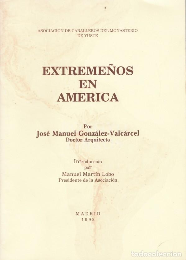 Libros: GONZ&Aacute;LEZ-VALC&Aacute;RCEL, Jos&eacute; Manuel. Extreme&ntilde;os en Am&eacute;rica
