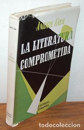 Libros: LA LITERATURA COMPROMETIDA - ANDR&Eacute; GIDE - Foto 1