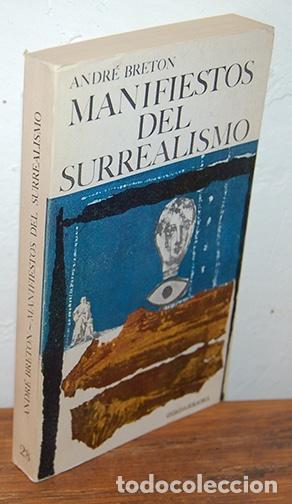 Libros: MANIFIESTOS DEL SURREALISMO - ANDR&Eacute; BRETON - Foto 1