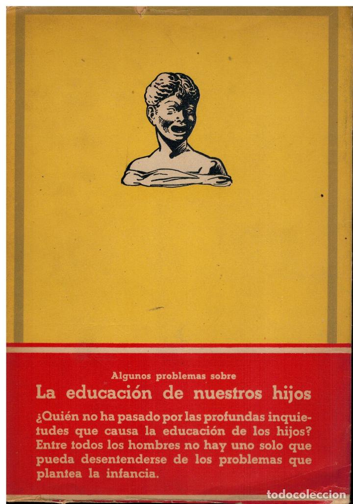 Libros: LA EDUCACI&Oacute;N DE NUESTROS HIJOS. - Foto 1