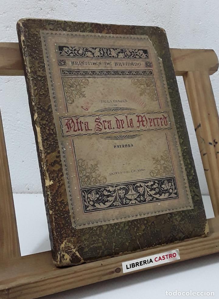 Libros: Cr&oacute;nica de la Coronaci&oacute;n Can&oacute;nica de la milagrosa imagen de Ntra. Sra. de la Merced. Patrona de la d