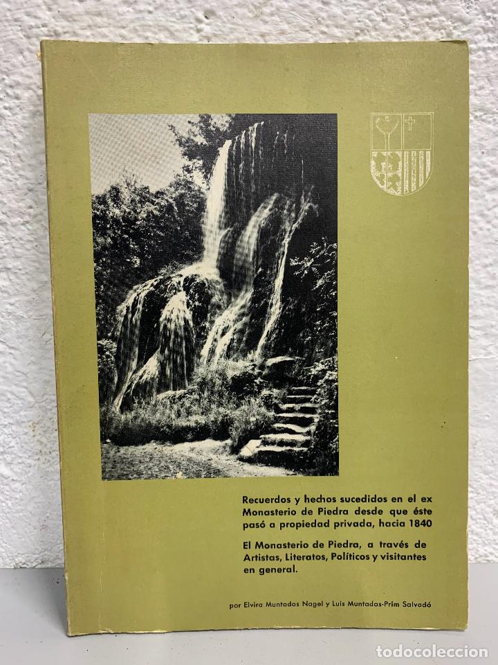 Libros: RECUERDOS Y HECHOS SUCEDIDOS EN EL EX MONASTERIO DE PIEDRA DESDE QUE ESTE PASO A PROPIEDAD PRIVADA,