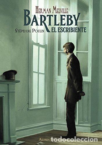 Libros: BARTLEBY EL ESCRIBIENTE - Melville,Herman/Poulin - Foto 1