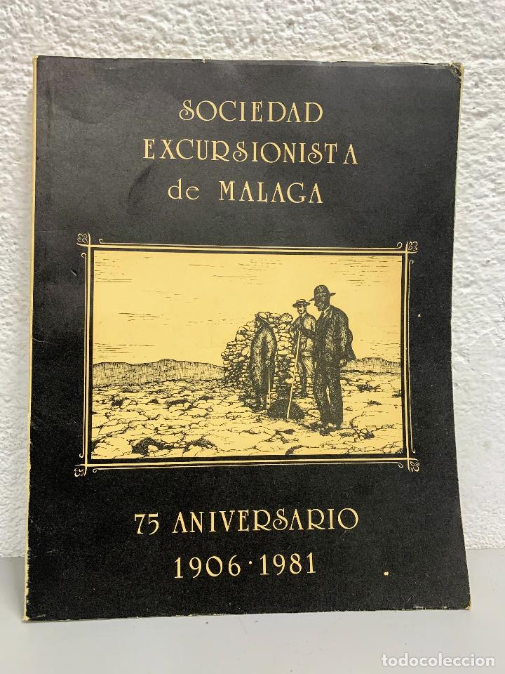 B&uuml;cher: SOCIEDAD EXCURSIONISTA DE MALAGA 1906-1981