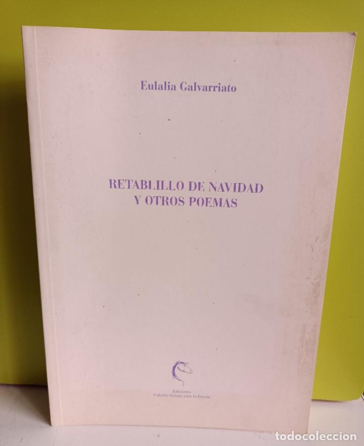Libros: RETABLILLO DE NAVIDAD Y OTROS POEMAS -- EULALIA GALVARRIATO - Foto 1