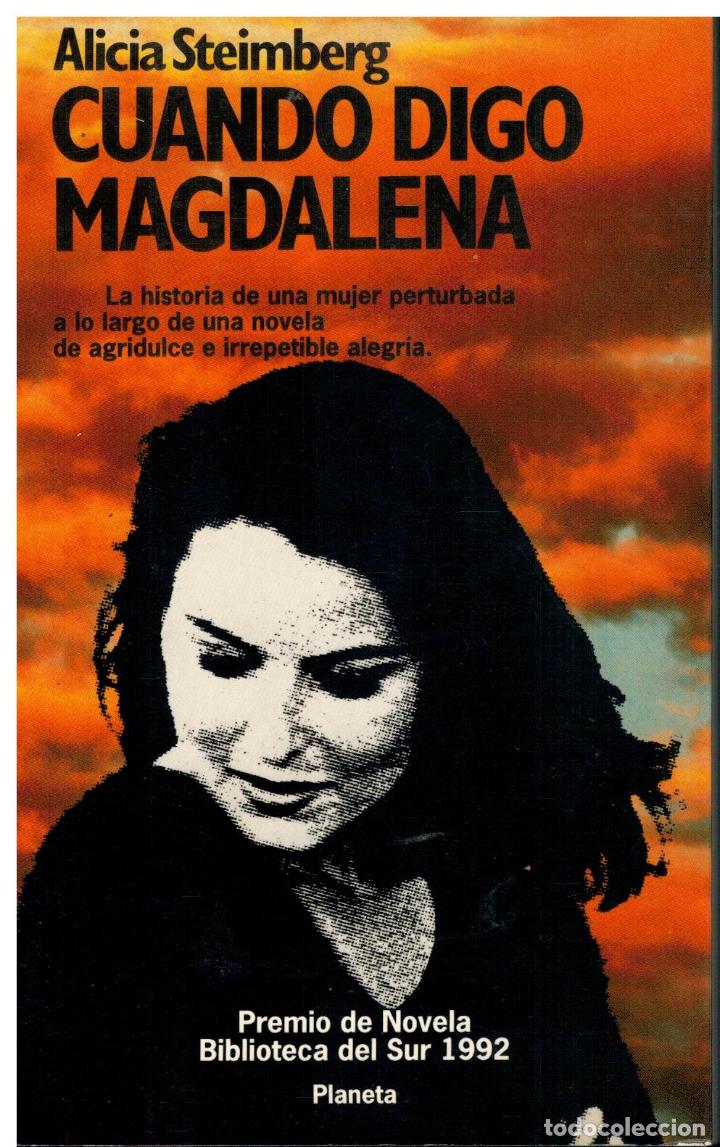 Libros: CUANDO DIGO MAGDALENA. Premio de Novela Biblioteca del Sur 1992. 1&ordf; edici&oacute;n. - Foto 1