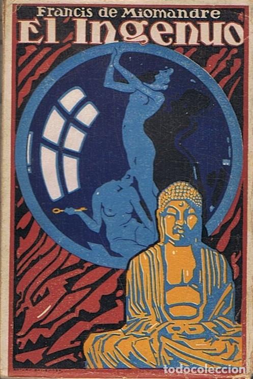Libros: EL INGENUO. - Miomandre. Francis de, - Foto 1