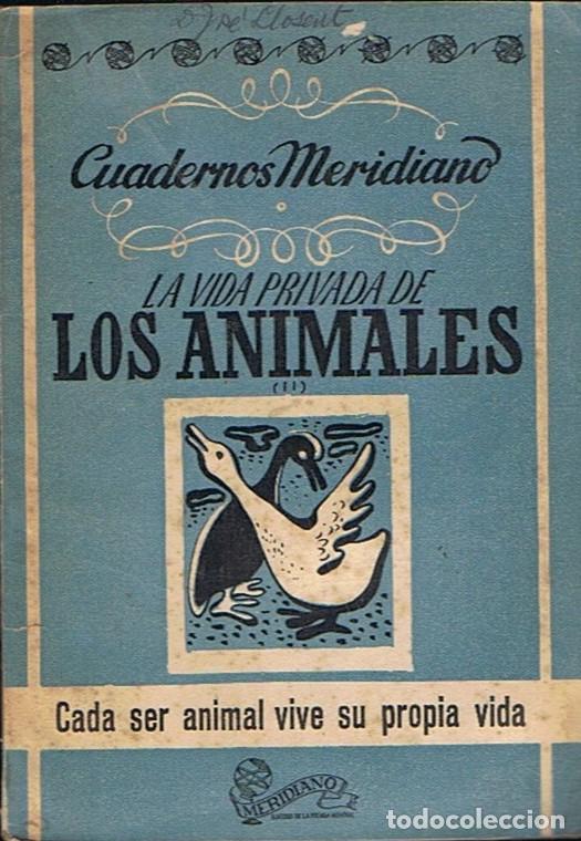 Libros: LA VIDA PRIVADA DE LOS ANIMALES (II) - AA.VV. - Foto 1
