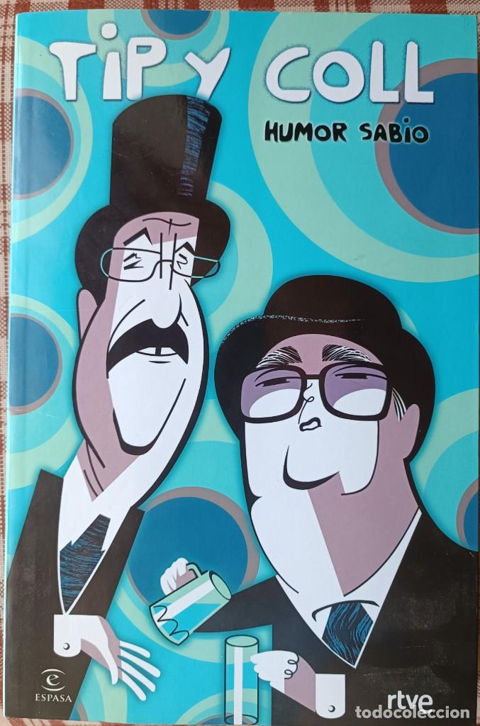 Libros: Tip y Coll - Humor Sabio - Foto 1