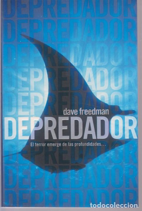 Libros: DEPREDADOR - DAVE FREEDMAN - Foto 1