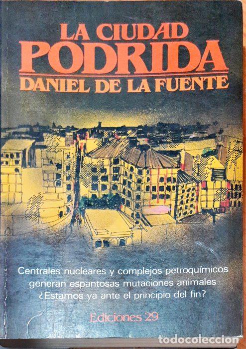Libros: La ciudad podrida - DE LA FUENTE, DANIEL - Foto 1