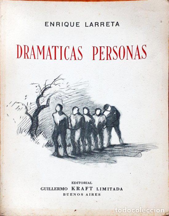 Libros: Dram&aacute;ticas personas - LARRETA, ENRIQUE - Foto 1