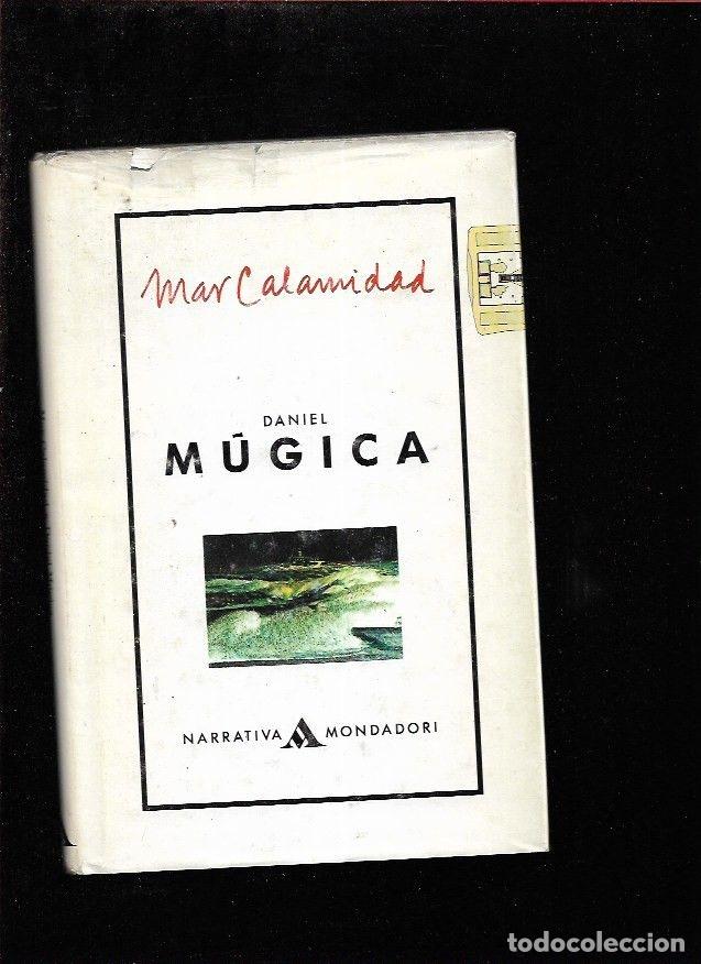 Libros: MAR CALAMIDAD - MUGICA, DANIEL - Foto 1
