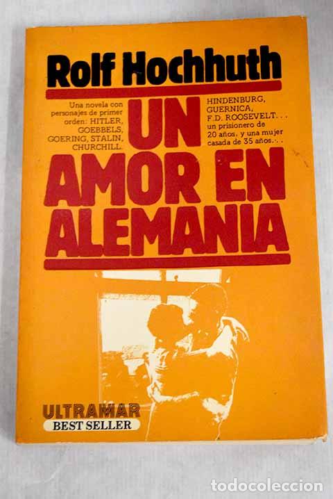 Libros: Un amor en Alemania.- Hochhuth, Rolf - Foto 1