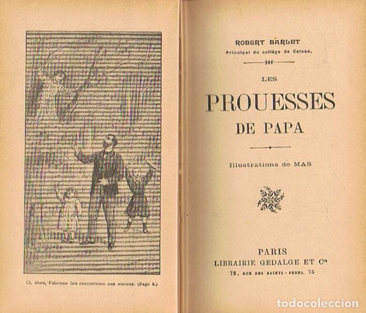 Libros: LES PROUESSES DE PAPA. - Barlet. Robert, - Foto 1