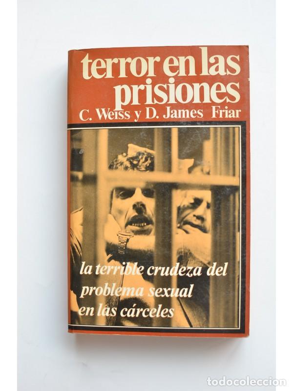 Libros: Terror en las prisiones - WEISS, Carl y FRIAR, James - Foto 1
