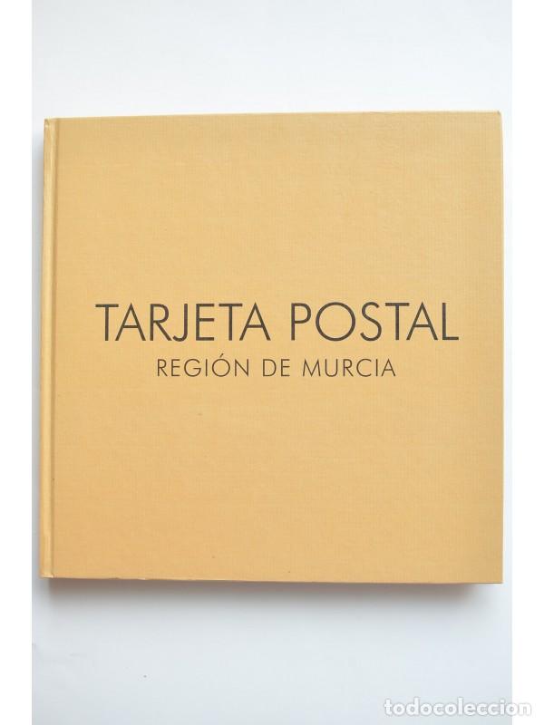 Libri di seconda mano: La tarjeta postal. Regi&oacute;n de Murcia - AUTORES VARIOS