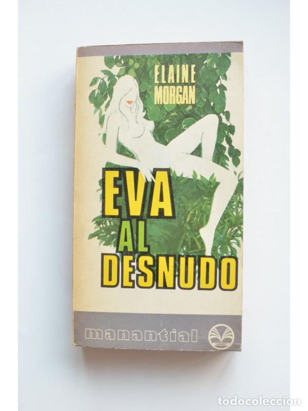 Libros: Eva al desnudo - MORGAN, Elaine - Foto 1