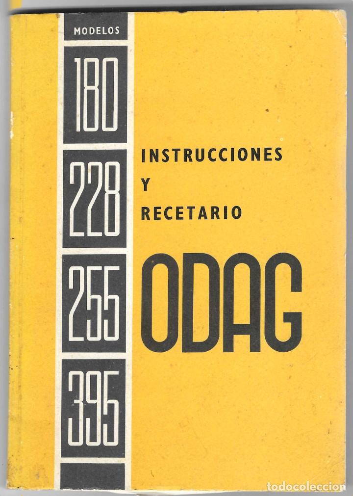 Libros: INSTRUCCIONES Y RECETARIO ODAG - Foto 1