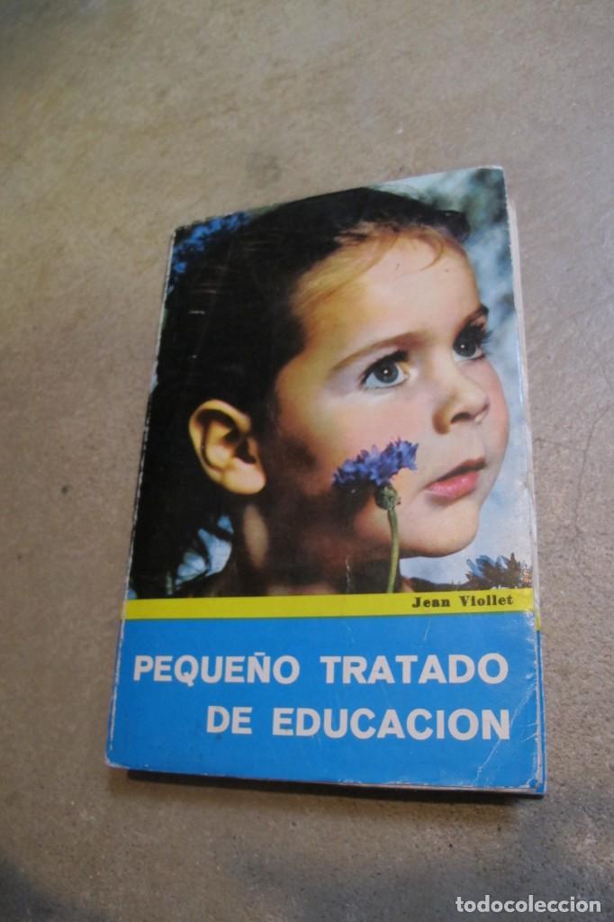 Libros: PEQUE&Ntilde;O TRATADO DE EDUCACION. JEAN VIOLLET - Foto 1