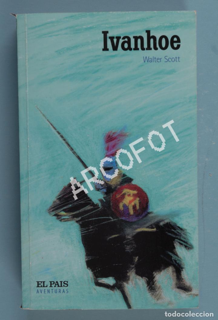 Libros: WALTER SCOTT - IVANHOE- EL PA&Iacute;S AVENTURAS 2004 - Foto 1