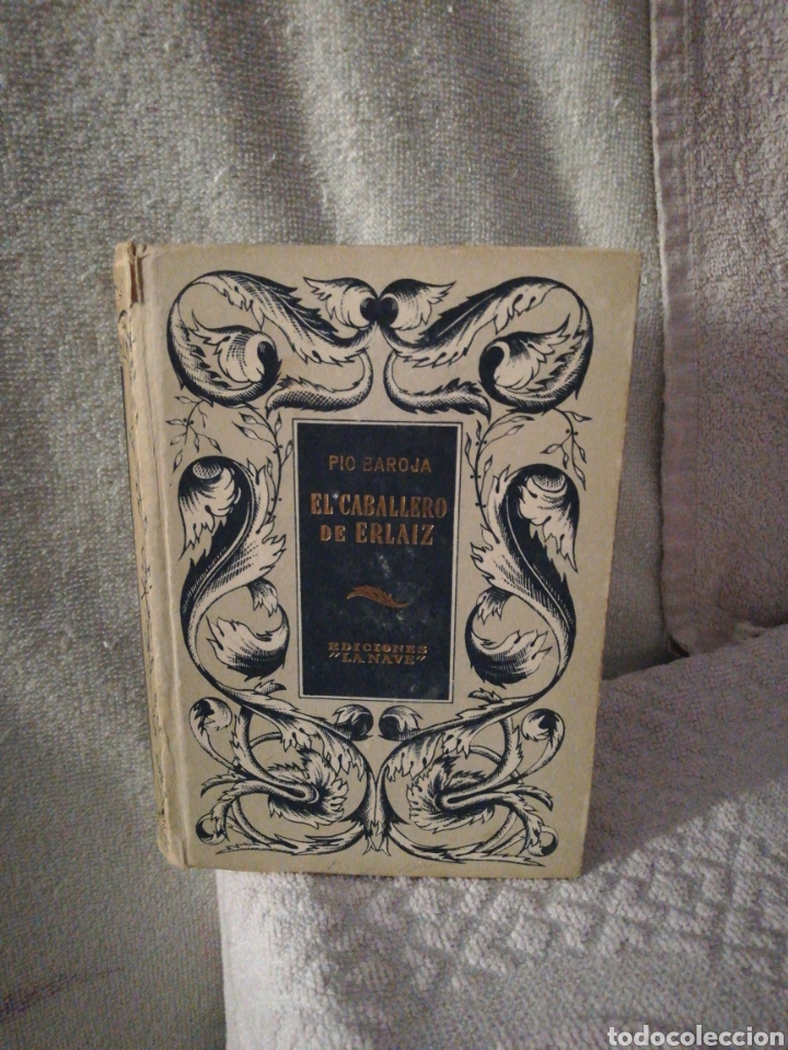 Libros: P&iacute;o Baroja - el caballero de erlaiz - ediciones la nave - Foto 1