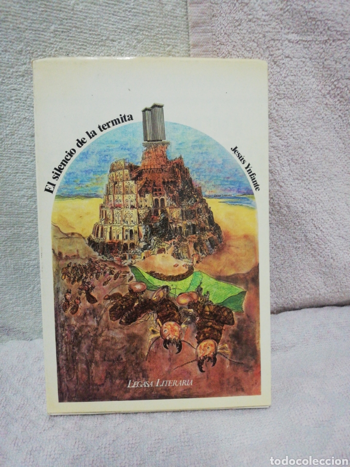 Libros: Jes&uacute;s Ynfante - el silencio de la termita - legasa 1979 - Foto 1