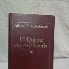 Libros: ALFONSO ALONSO FERNÁNDEZ DE AVELLANEDA - EL QUIJOTE DE AVELLANEDA - 2004