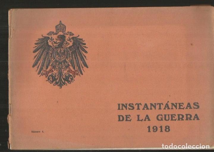 Libros: INSTANTANEAS DE LA GUERRA 1918. NUMERO 4 - VARIOS - Foto 1