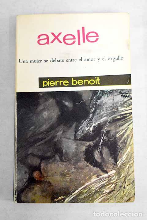 Libros: Axelle.- Benoit, Pierre - Foto 1