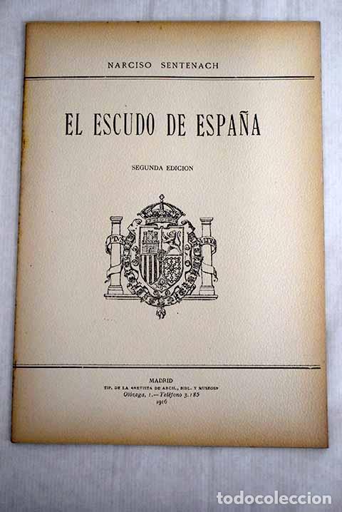 Libros: El escudo de Espa&ntilde;a.- Sentenach, Narciso - Foto 1