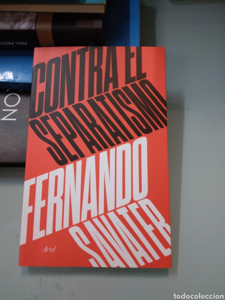 Libros: Fernando Savater, Contra el separatismo, ,Ariel - Foto 1