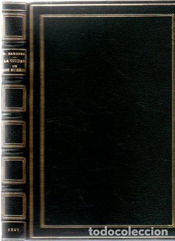 Libros: La ciudad de los sue&ntilde;os - Narbona, Rafael - Foto 1