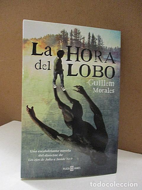 Libros: MORALES, GUILLEM. - LA HORA DEL LOBO. - Foto 1