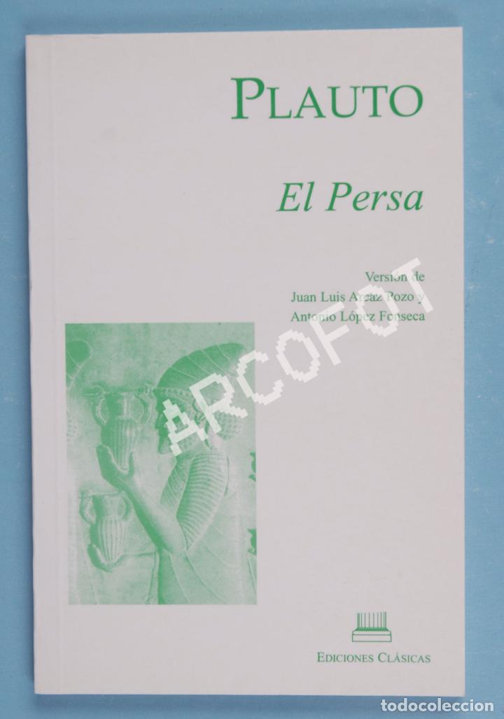 Libros: PLAUTO - EL PERSA - EDICIONES CL&Aacute;SICAS 2005 - Foto 1
