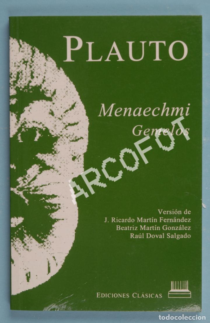 Libros: PLAUTO - MENAECHMI - GEMELOS - EDICIONES CL&Aacute;SICAS 2002 - Foto 1
