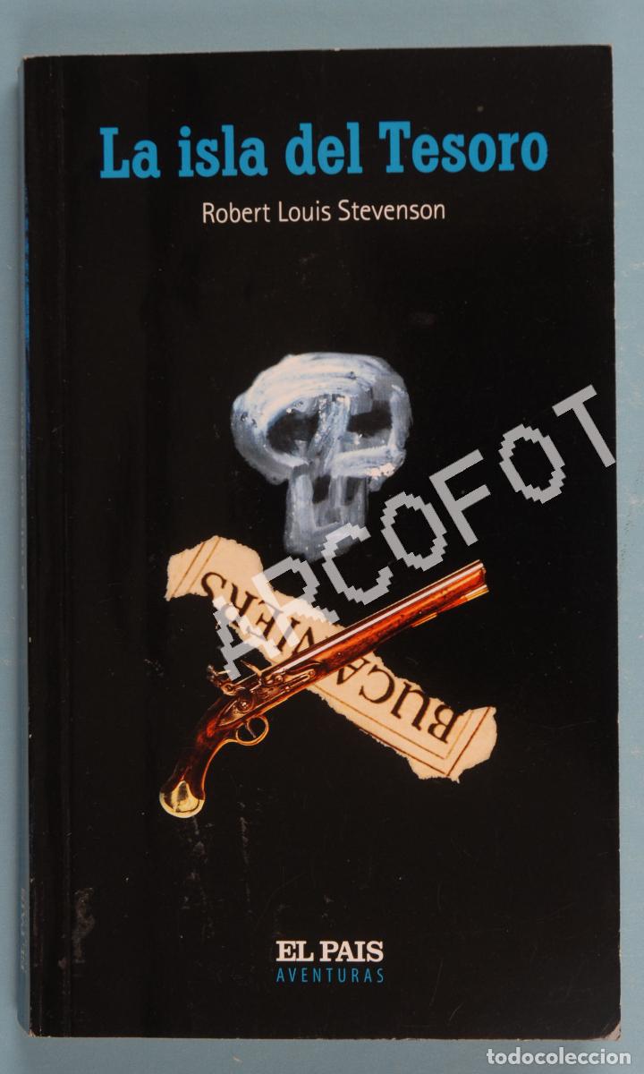 Libros: ROBERT LOUIS STEVENSON - LA ISLA DEL TESORO - EL PA&Iacute;S AVENTURAS 2003 - Foto 1