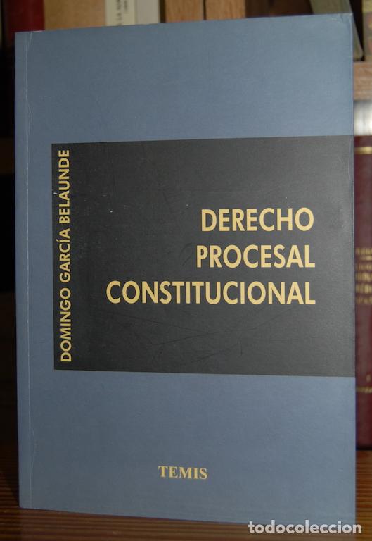 Libros: DERECHO PROCESAL CONSTITUCIONAL - GARCIA BELAUNDE, Domingo - Foto 1