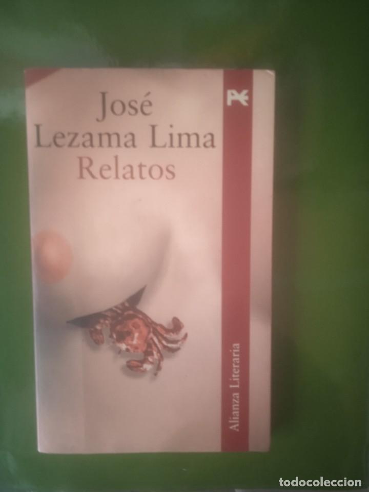 Libros: RELATOS Jos&eacute; Lezama Lima - Jos&eacute; Lezama Lima - Foto 1