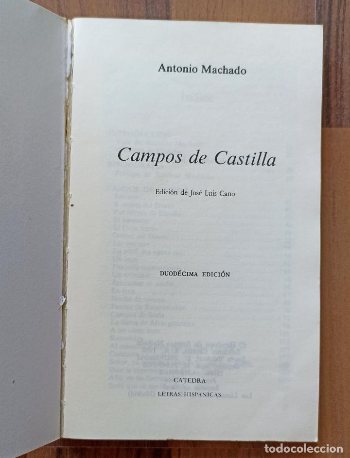 Libros: CAMPOS DE CASTILLA - ANTONIO MACHADO - C&Aacute;TEDRA LETRAS HISP&Aacute;NICAS - Foto 3
