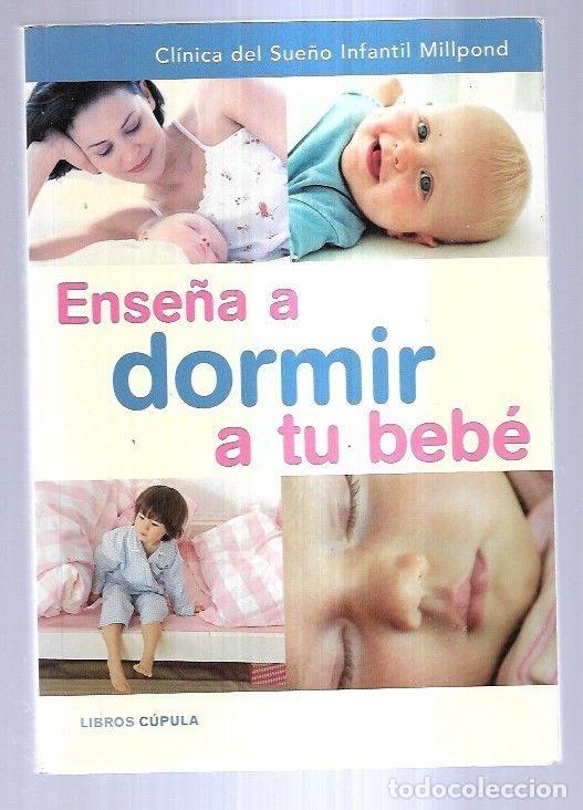 Libros: ENSE&Ntilde;A A DORMIR A TU BEBE - VARIOS - Foto 2