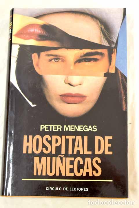 Libros: Hospital de mu&ntilde;ecas.- Menegas, Peter - Foto 1