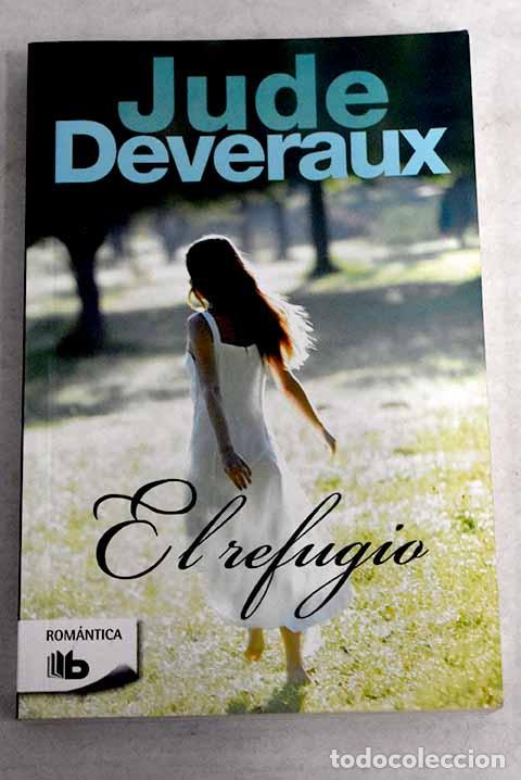 Libros: El refugio.- Deveraux, Jude - Foto 1