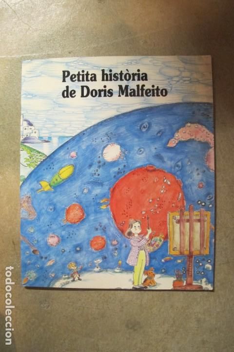 Libri di seconda mano: PETITA HISTORIA DE DORIS MALFEITO. PILARIN BAYES, MARIA DOLORS MUNTANE