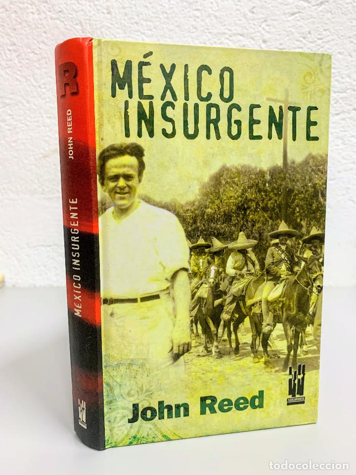 Libros: MEXICO INSURGENTE - JOHN REED - Foto 1