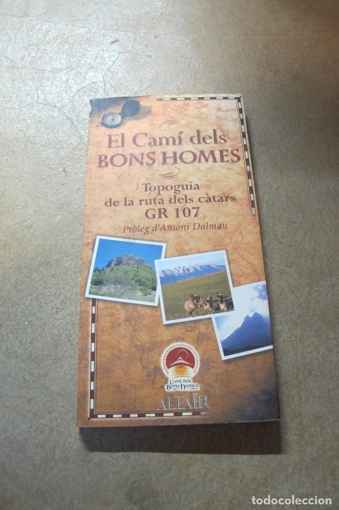 B&uuml;cher: EL CAMI DELS HOMES. TOPOGUIA DE LA RUTA DEL CATARS GR 107