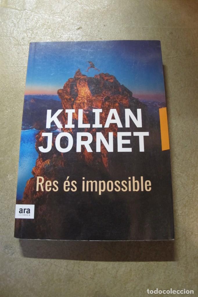 Livros em segunda m&atilde;o: KILIAN JORNET. RES ES IMPOSIBLE