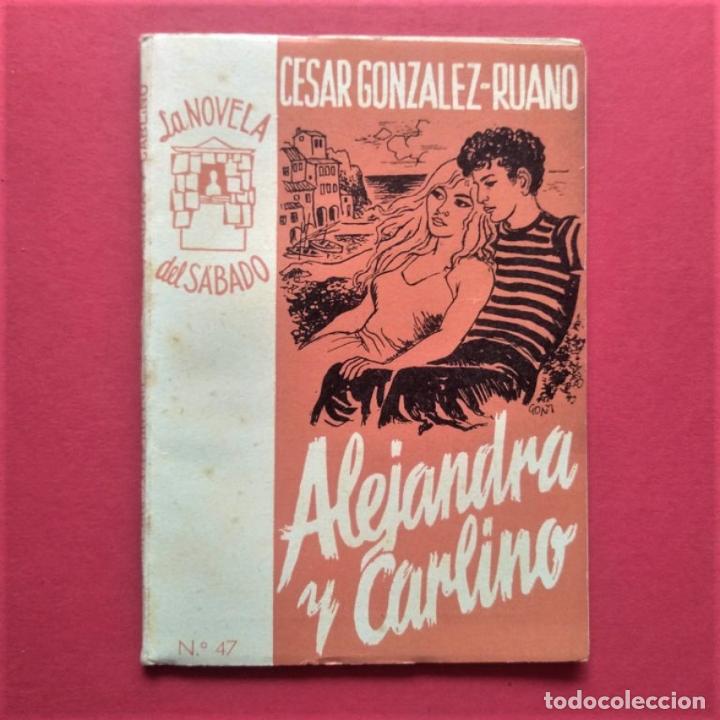 Libros: Alejandra y Carlino. - Gonz&aacute;lez-Ruano, C&eacute;sar. - Foto 1