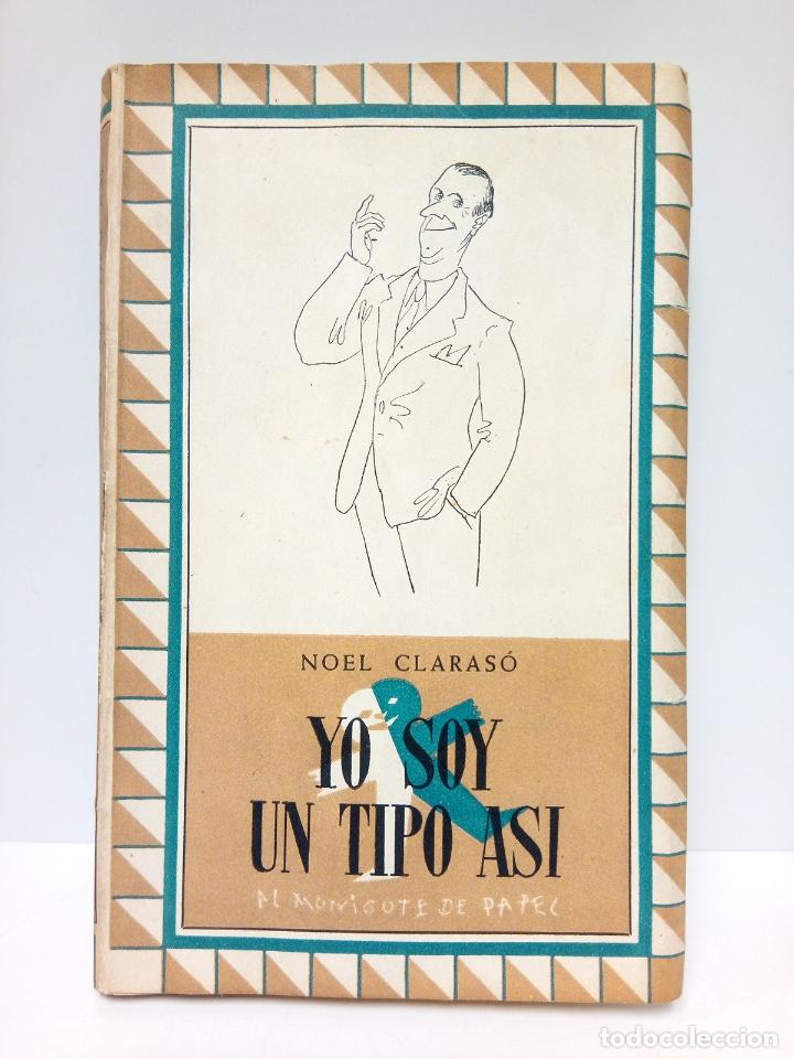 Libros: CLARASO, Noel - Yo soy un tipo as&iacute; - Foto 1